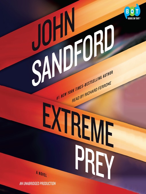 Title details for Extreme Prey by John Sandford - Available
